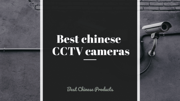 best chinese cctv cameras