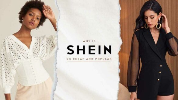 why is shein so cheap & popular