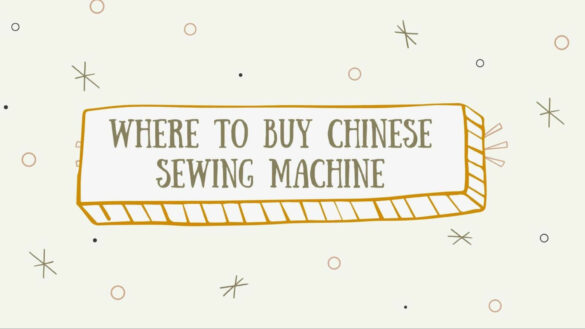 Where to buy a chinese sewing machine