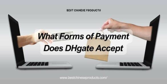 What Forms of Payment Does DHgate Accept