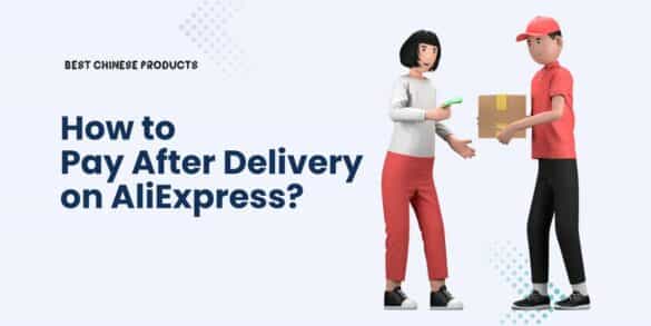 How to Pay After Delivery on AliExpress